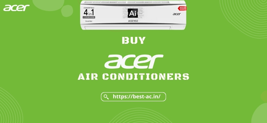 Best Acer Air Conditioners
