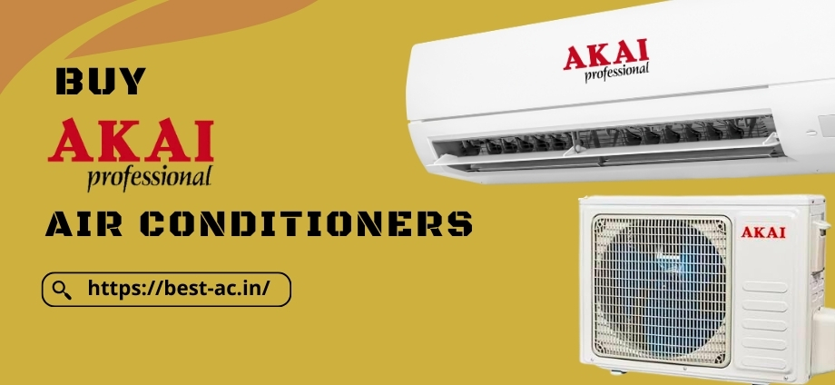 Best Akai Air Conditioners
