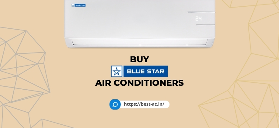 Bluestar Air Conditioners