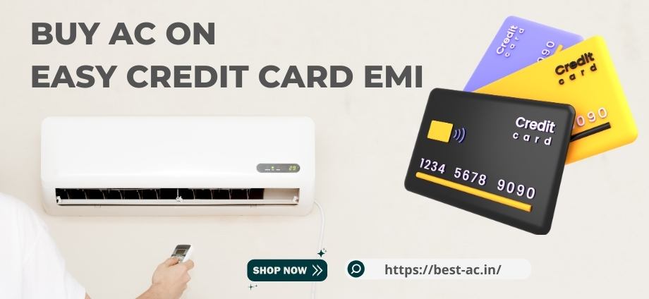 Get Air Conditioner on Credit Card EMI