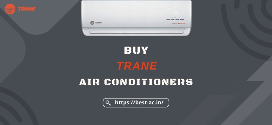 Trane Air Conditioners